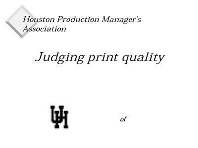 Judging Print Quality