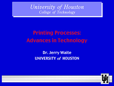 Printing Processes: Advances in Technology
