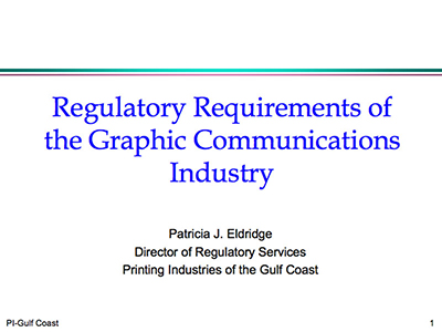 Regulatory Requirements of the Graphic Communications Industry